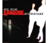 Erasure - Don't say your love is killing me [Single-CD]