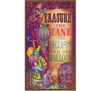 Erasure - Erasure - The Tank The Swan And The Balloon Live!