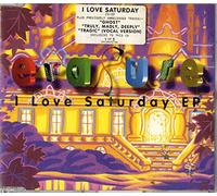 Erasure - I Love Saturday