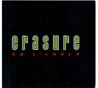 Erasure - Oh L'Amour