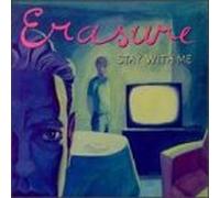Erasure - Stay With Me 2