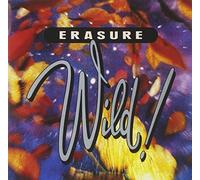 Erasure - Wild by Erasure (1989-10-13)