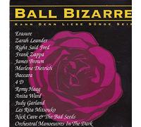 Erasure, Zarah Leander, Frank Zappa, James Brown, Marlene Dietrich.. - Bizarre-Kann denn Liebe Sünde sein, Ball