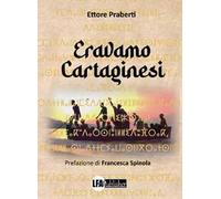 Eravamo cartaginesi