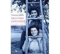 Eravamo contadine