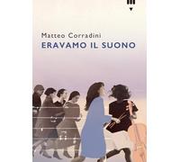 Eravamo il suono