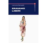Eravamo liberi