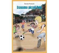 Eravamo piccoli Pelè