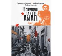 Eravamo tanto amati. La sinistra italiana verso i 30 anni dalla Bolognina ...