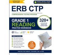 ERB CTP Test Preparation Workbook - Grade 1 Reading: 320+ CTP-Style Practice Questions with Full Answer Explanations | Level 1 Reading, Word Analysis ... | Perfect for Parents, Teachers, and Tutors