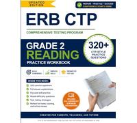 ERB CTP Test Preparation Workbook - Grade 2 Reading: 320+ CTP-Style Practice Questions with Full Answer Explanations | Level 2 Reading, Word Analysis ... | Perfect for Parents, Teachers, and Tutors