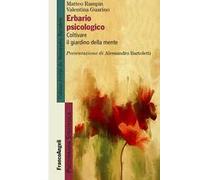 Erbario psicologico. Coltivare il giardino della mente
