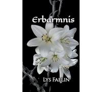 Erbarmnis: Der Preis der Freiheit
