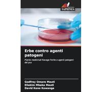 Erbe contro agenti patogeni: Piante medicinali Ravage Ferite e agenti patogeni del pus