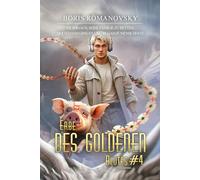 Erbe des goldenen Blutes Buch 4: Eine Portal Progression-Fantasy Serie