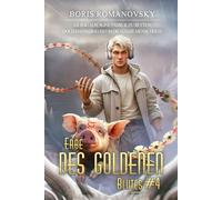 Erbe des goldenen Blutes Buch 4: Eine Portal Progression-Fantasy Serie