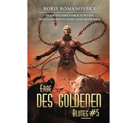 Erbe des goldenen Blutes Buch 5: Eine Portal Progression-Fantasy Serie
