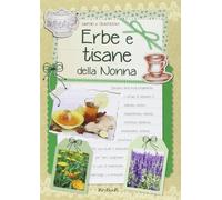 Erbe e tisane della nonna