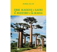 Erbe magiche e sacre. Il mistero e la magia