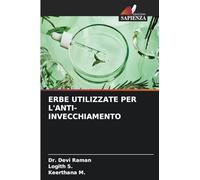 ERBE UTILIZZATE PER L'ANTI-INVECCHIAMENTO