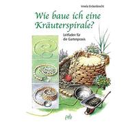 Erckenbrecht, I Wie Baue Ich Eine Krauterspirale - (German Import) Book NUOVO