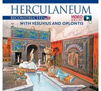 Ercolano ricostruita. Con il Vesuvio e Oplontis. Herculaneum Reconstructed. With