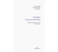 Ercolano. Una storia antiracket - Daniele Nino, Di Florio Antonio, Grasso Tano