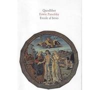 Ercole al bivio. Altri materiali iconografici dell'antichità tornati in vita nell'arte moderna