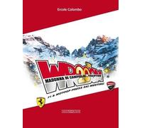 Ercole Colombo Vroom 20th - F1 & MotoGP Press Ski Meeting (Tascabile)