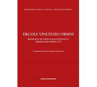 Ercole Vincenzo Orsini, Romolo Di Giovannantonio e Smeraldo Presutti. Comunisti abruzzesi dinanzi al fascismo