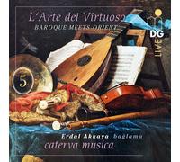 Erdal Akkaya L'arte Del Virtuoso: Baroque Meets Orient - Volume 5 (CD) Album