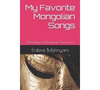 Erdene Huasai Baljinnyam My Favorite Mongolian Songs (Tascabile)