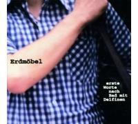 Erdmoebel - Erste Worte Nach Bad Mit Delfinen