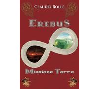 Erebus, Missione Terra