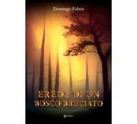 Erede di un Bosco Bruciato - [EBS Print]