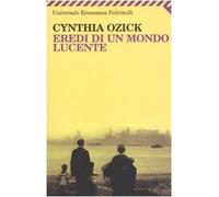 Eredi di un mondo lucente