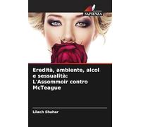 Eredità, ambiente, alcol e sessualità: L'Assommoir contro McTeague