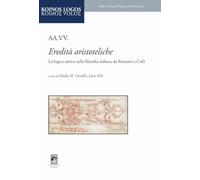 Eredità aristoteliche. La logica antica nella filosofia italiana da Rosmini a Colli
