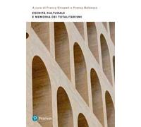 Eredità culturale e memoria dei totalitarismi