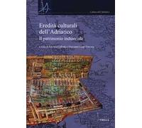 Eredità culturali dell'Adriatico. Il patrimonio industriale