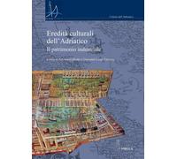 Eredità culturali dell'Adriatico. Il patrimonio industriale
