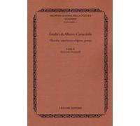 Eredità di Alberto Caracciolo. Filosofia, esperienza religiosa, poesia