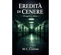 Eredità di Cenere: progetto Atlas