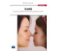 Eredità. Principi e problematiche della genetica umana - 2014 - E