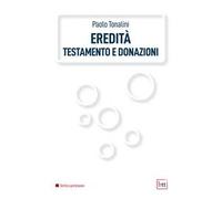 Libri Eredita', Testamento E Donazioni 1A Edizione