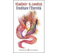 Ereditare l'eternità