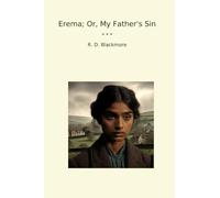 Erema; Or, My Father's Sin