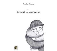 Eremiti al contrario