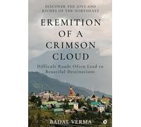 EREMITION OF A CRIMSON CLOUD: Difficult Roads Often Lead to Beautiful Destinations