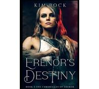 Erenor's Destiny: Book #3 of The Chronicles of Erenor
